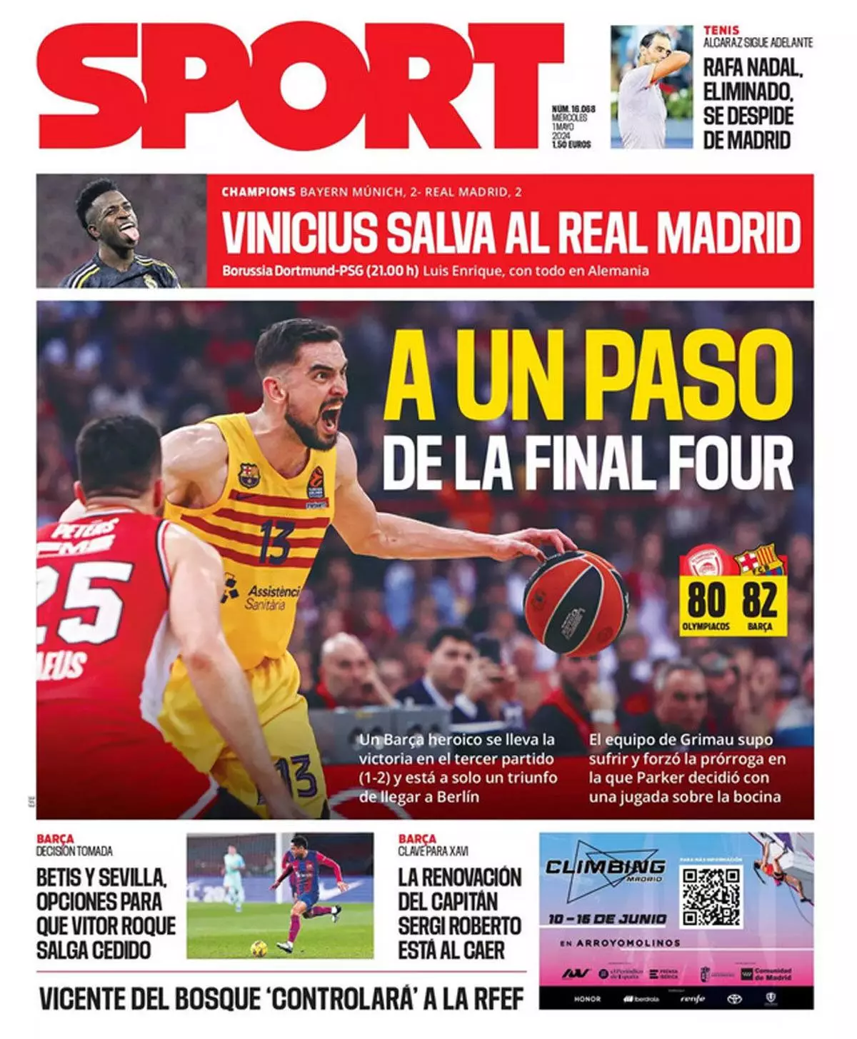 La victoria del Barça en Grecia, Vinicius acerca el Madrid a la final, en las portadas
