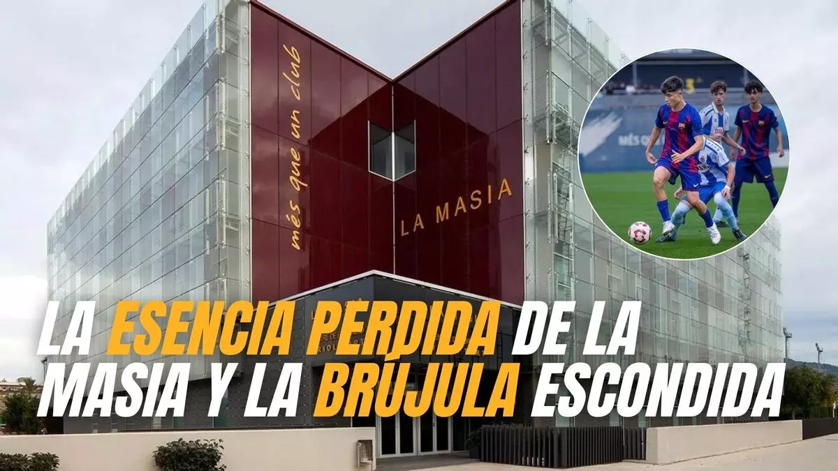 ADN Masia 2x12: La esencia "perdida" de La Masia y la brújula escondida