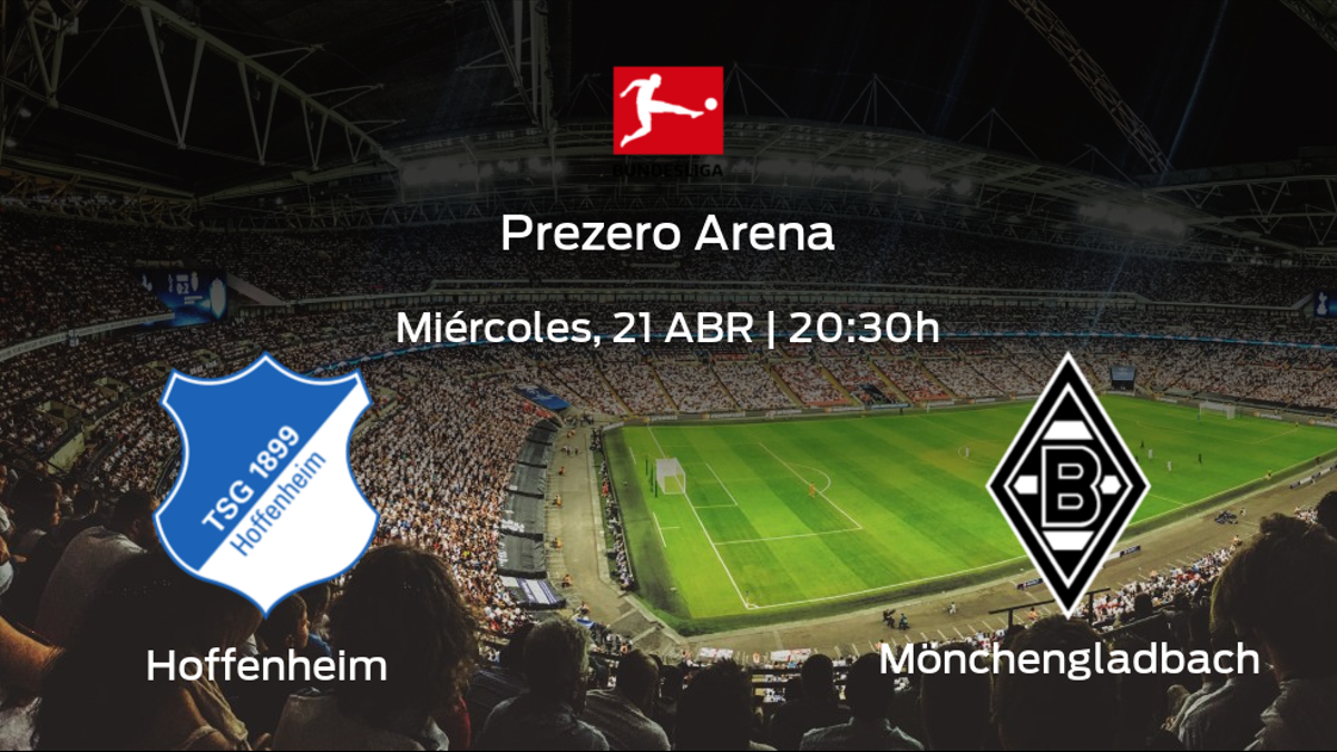 Previa del encuentro de la jornada 30: Hoffenheim - Borussia Mönchengladbach