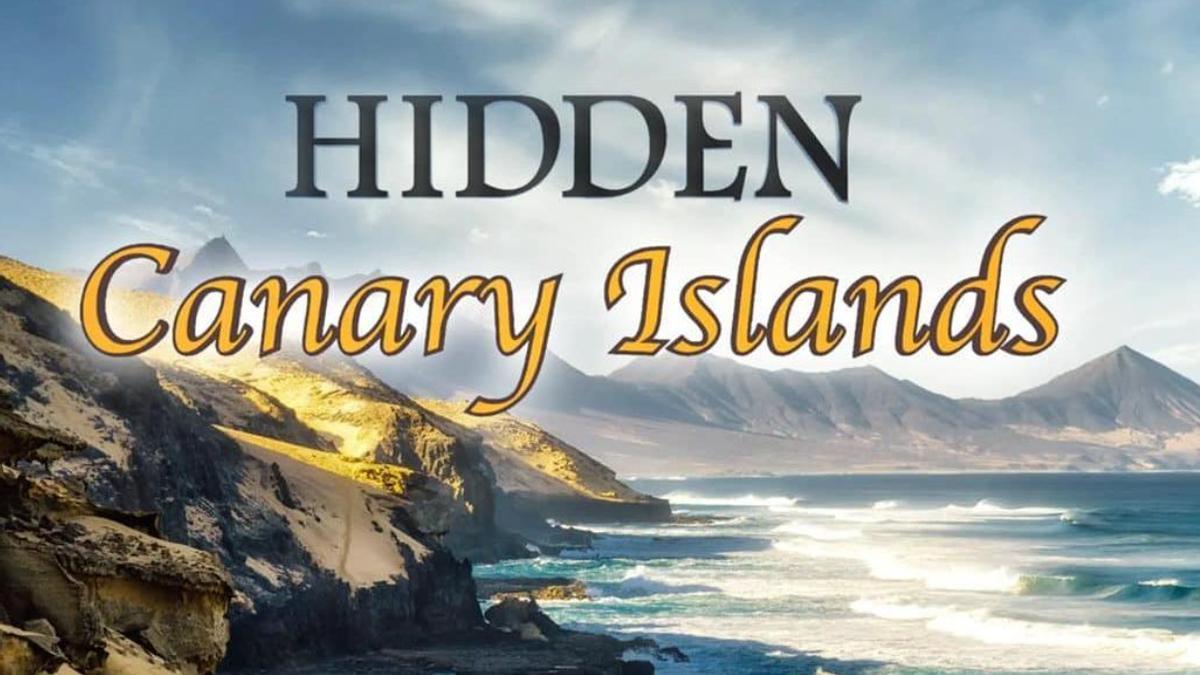 Hidden Canary Islands, el programa de televisión que promocionará las Islas en Estados Unidos