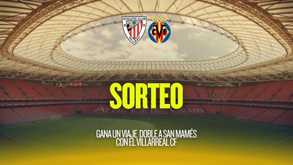 Noticia sorteo viaje a San Mamés con el Villarreal CF