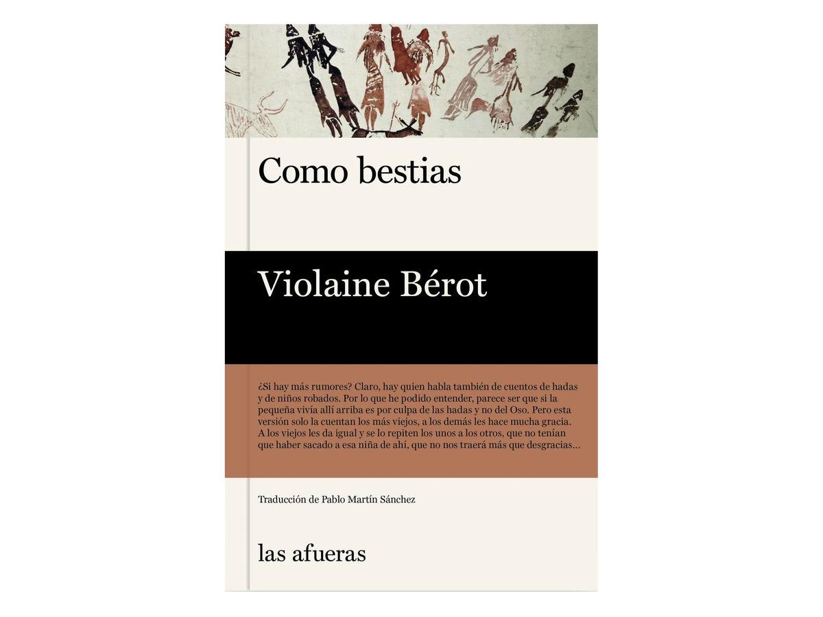 'Como bestias' (Las afueras), de Violaine Bérot.