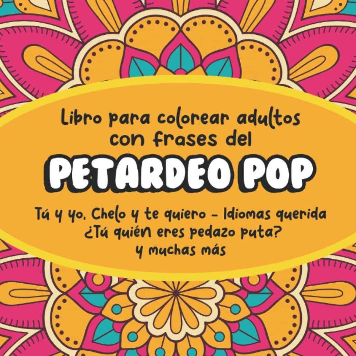 Libro de colorear con frases del petardeo pop