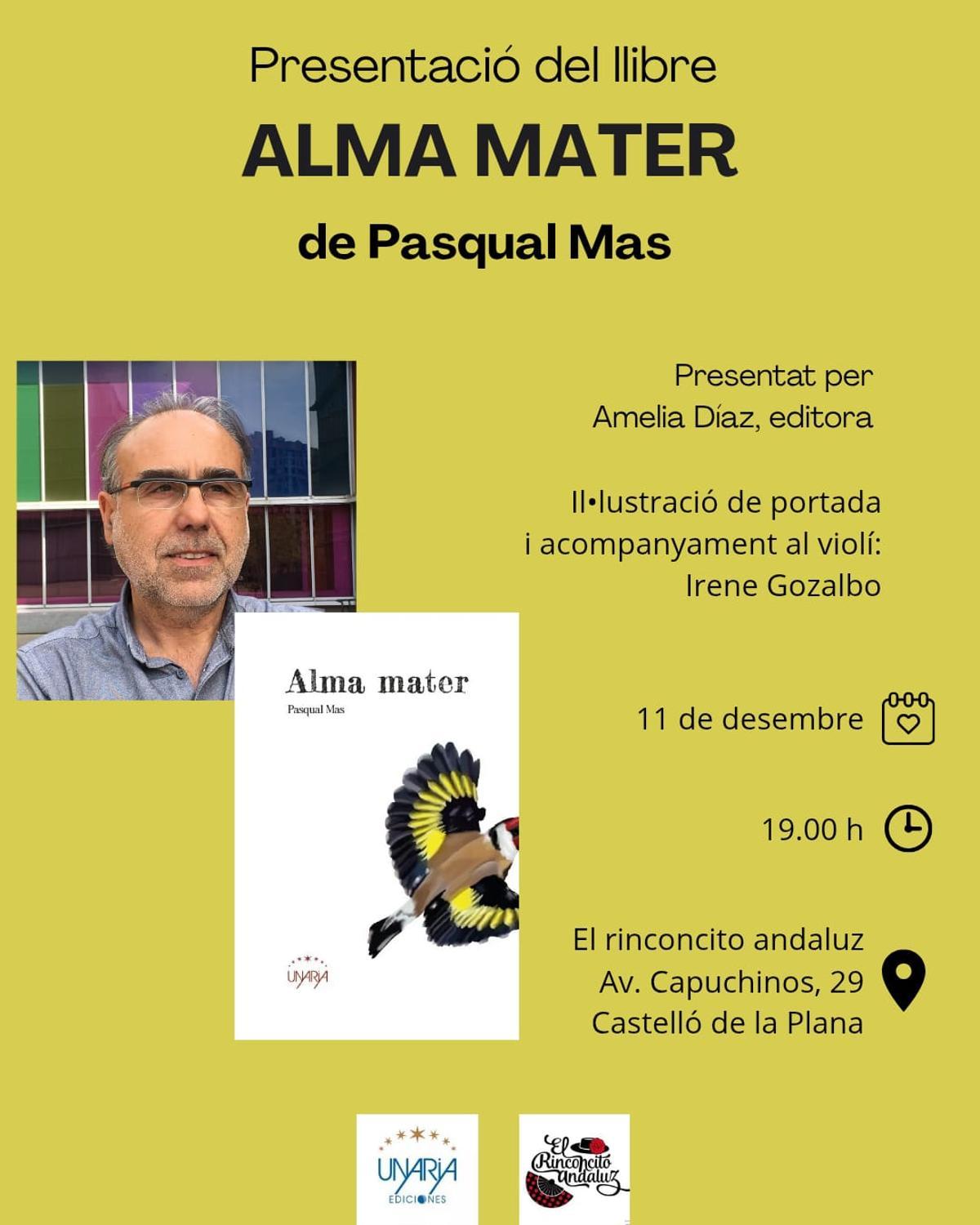 Pasqual Mas presentarça su libro 'Alma mater' el día 11 de diciembre en Castelló.