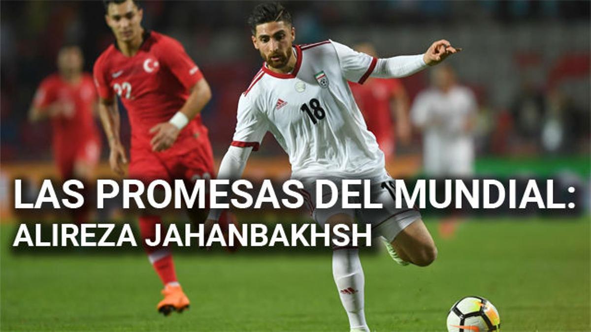 Las promesas del Mundial: Jahanbakhsh, el killer de Irán