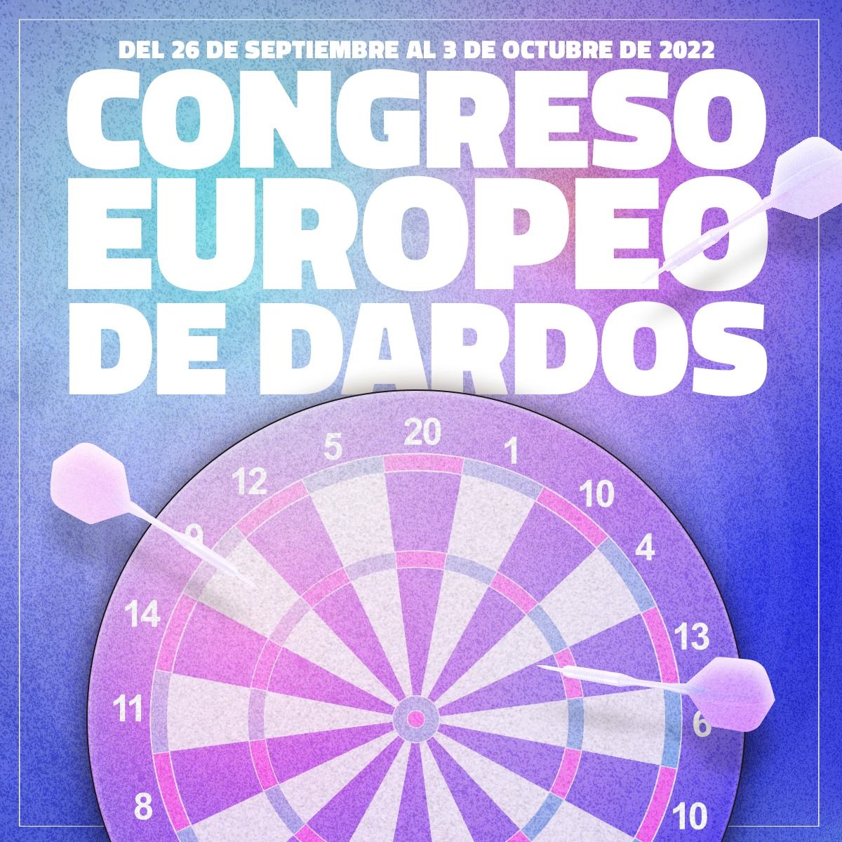 Cartel promocional del Campeonato Europeo de Dardos, que se prolongará hasta el 3 de octubre.