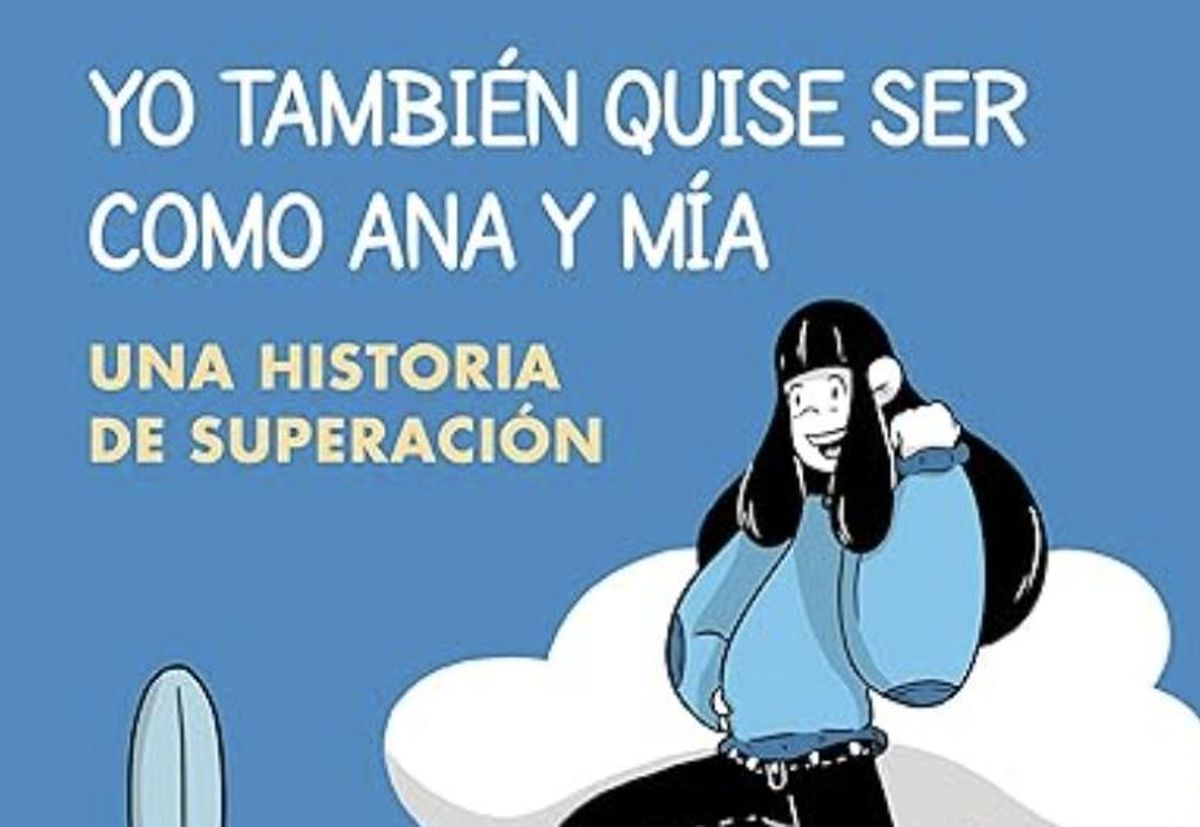 Cubierta del libro ilustrado 'Yo también quise ser como Ana y Mía"