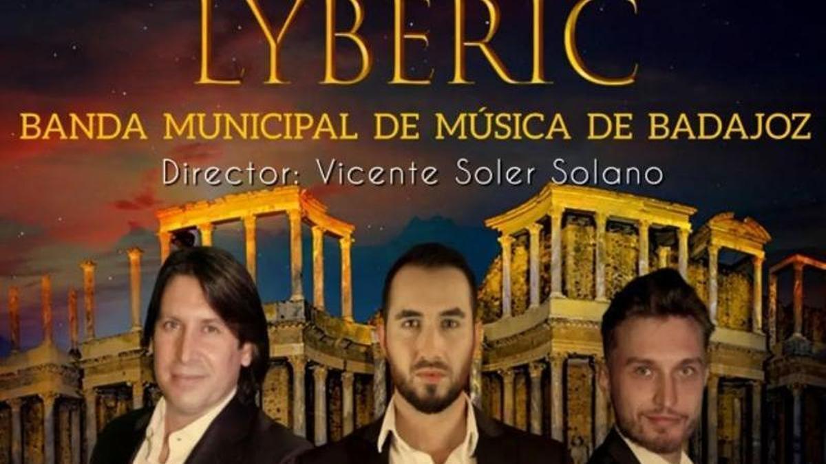 Cartel del concierto de Lyberic en Badajoz junto con la banda municipal de música.