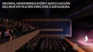 La reforma para que el Teatro Circo de Cartagena sea un referente cultural costará 6,7 millones de euros
