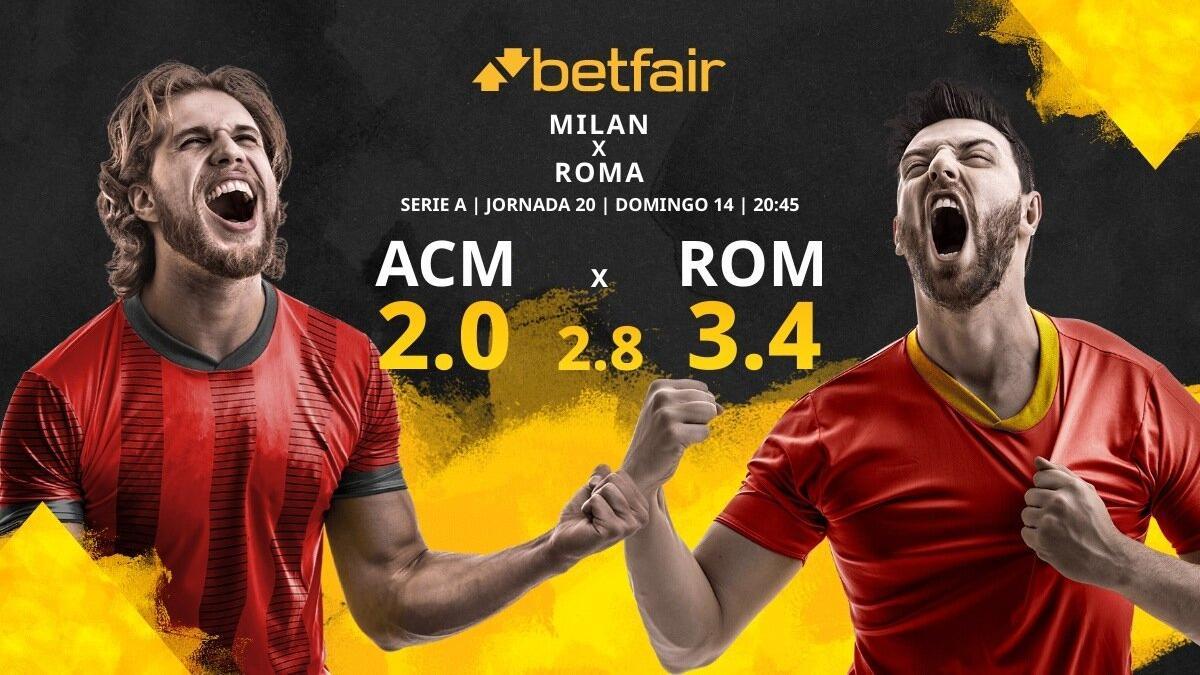 AC Milán vs. AS Roma: horario, TV, estadísticas, clasificación y pronósticos