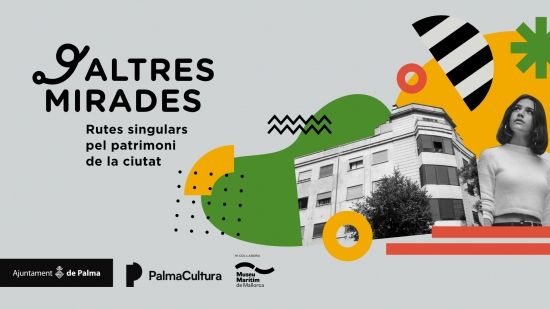 Altres mirades: Rutes singulars pel patrimoni de Palma. El barber de Cort. La Palma d’Antoni Gelabert