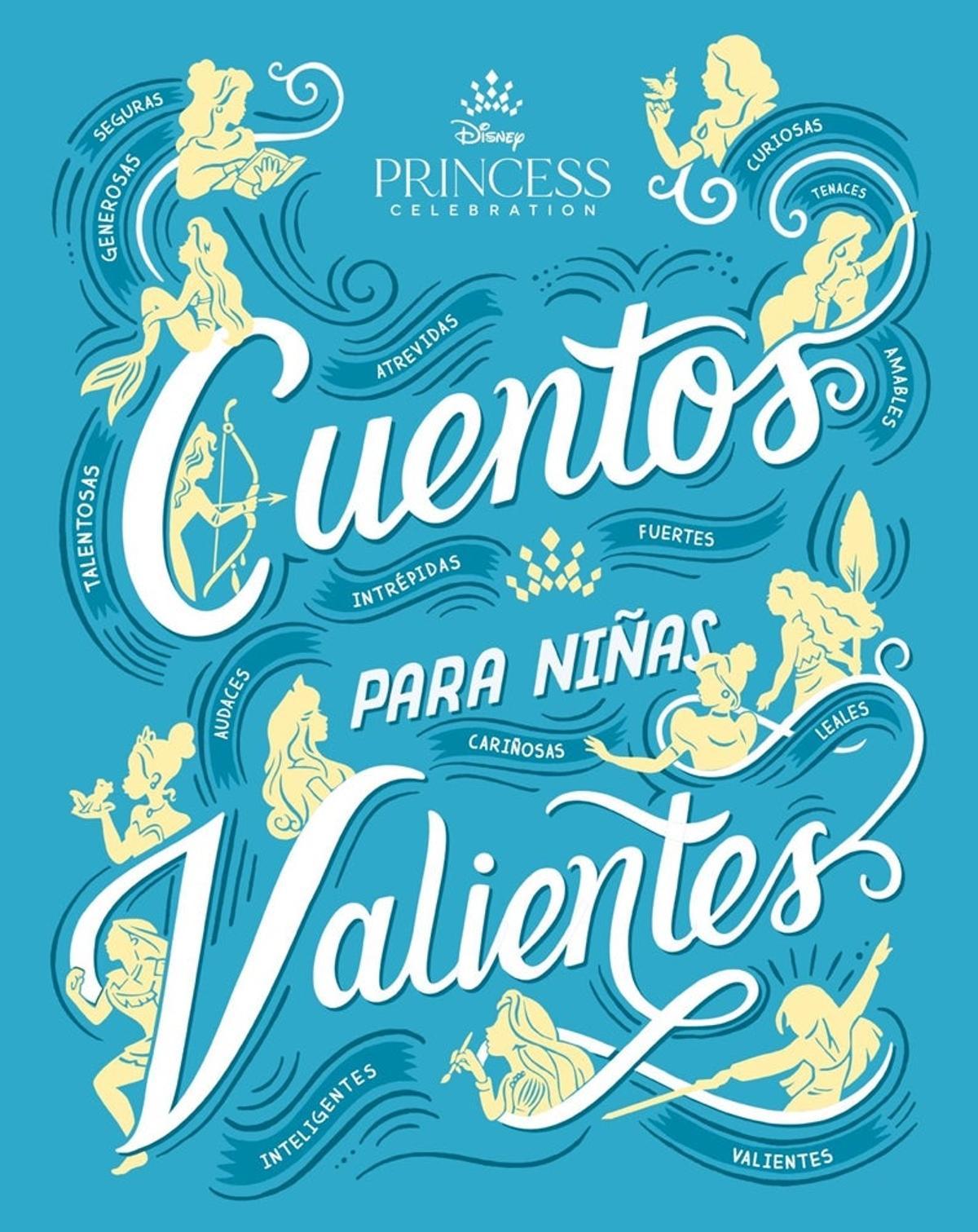 'Cuentos para niñas valientes' de Disney