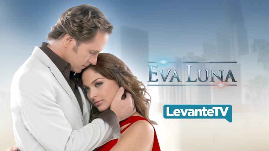 &quot;Eva Luna&quot; llega a Levante TV