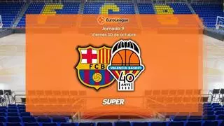 FC Barcelona - Valencia Basket: la Euroliga, en vivo y en directo online