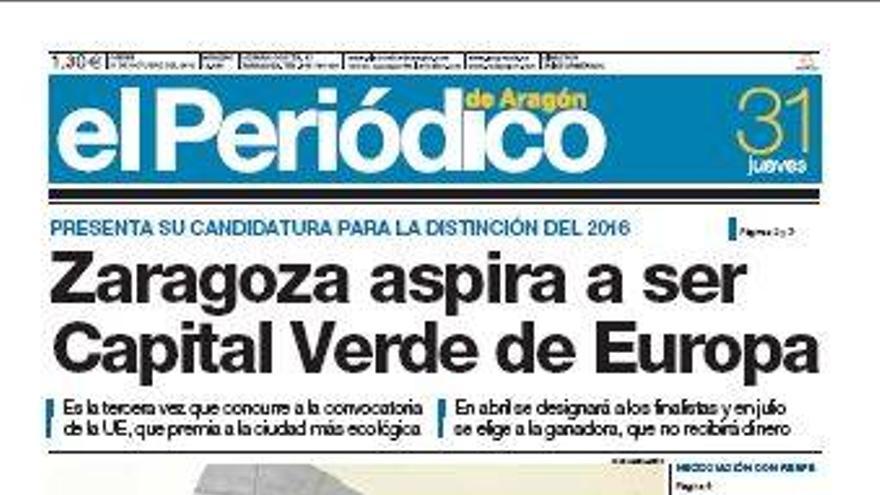 “Zaragoza aspira a ser Capital Verde de Europa”, en la portada de EL PERIÓDICO DE ARAGÓN