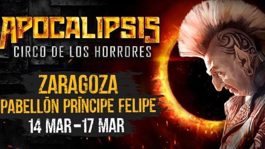 El Circo de los horrores trae a Zaragoza el ‘Apocalipsis’