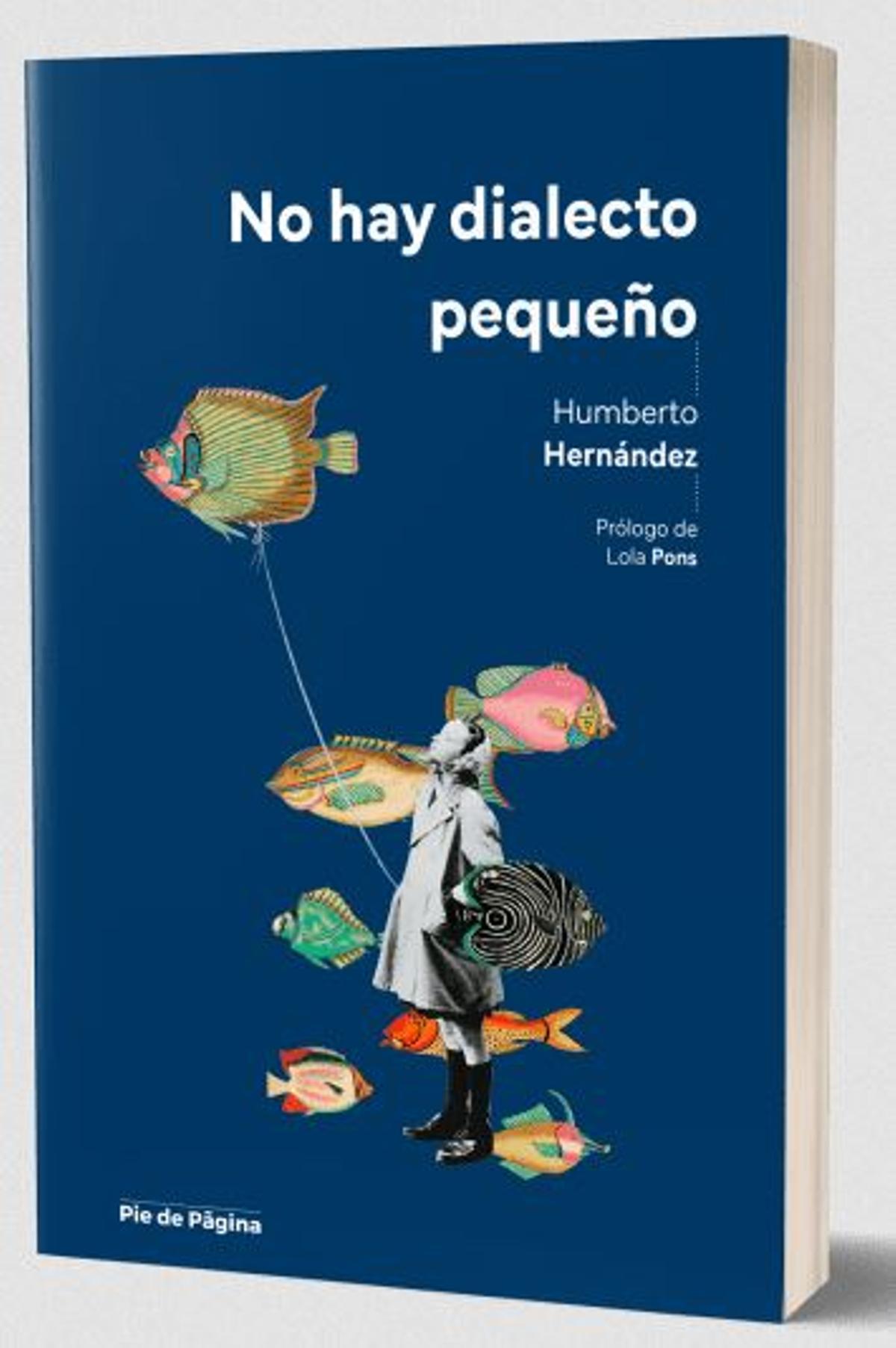 ERl nuevo libro de Humberto Hernández.