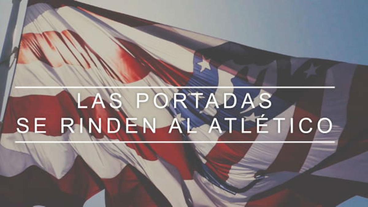 Las portadas deportivas se rinden a la victoria del Atlético