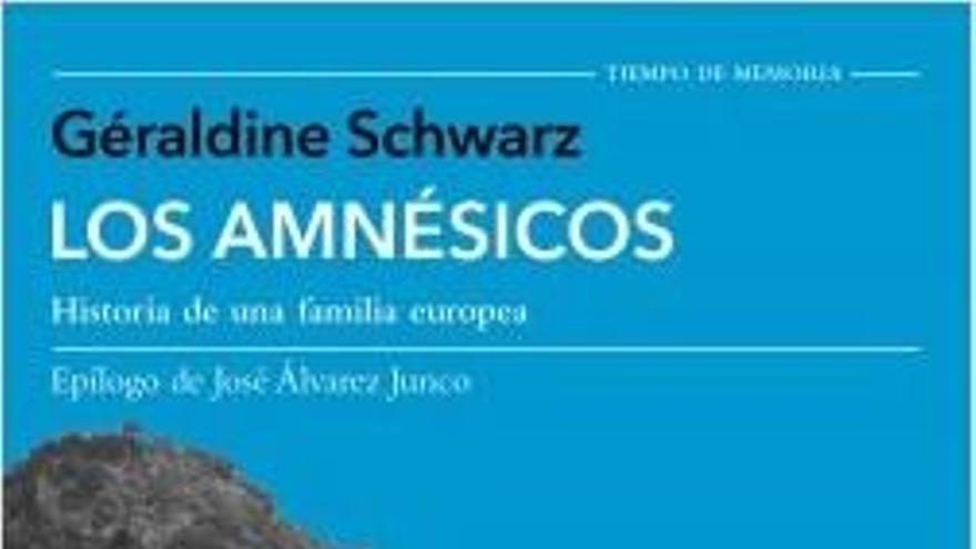 Los amnesicos, de Géraldine Schwarz.