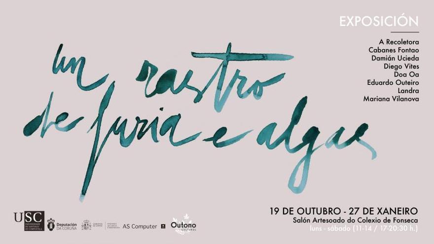 Un rastro de furia e algas