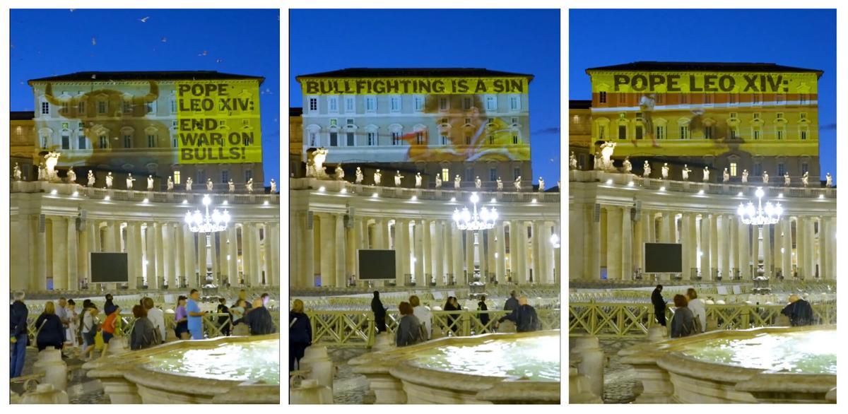 Imagen en las que se ven varios mensajes contra la tauromaquia proyectadas en el exterior del Palacio Apostólico.