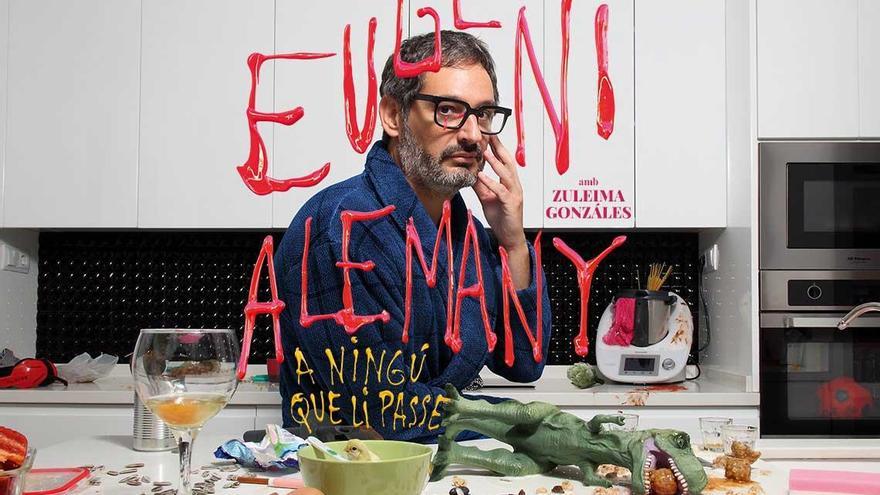 Eugeni Alemany. A ningú que li passe