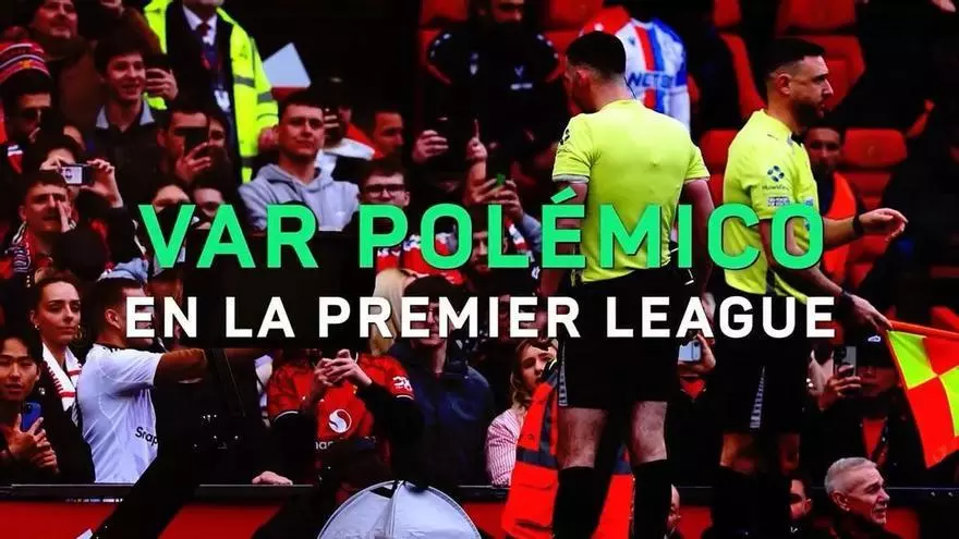 Polémica con el VAR en la Premier League