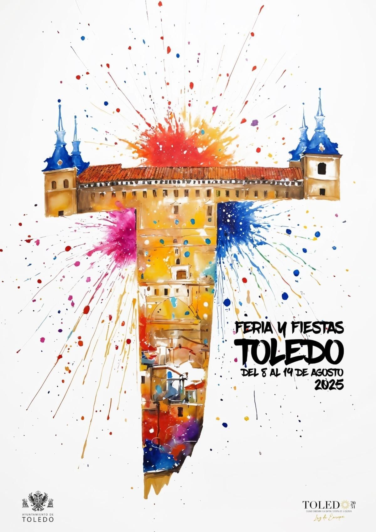 El cartel de la Feria y Fiestas de agosto 2025 en honor a la Virgen del Sagrario de Toledo