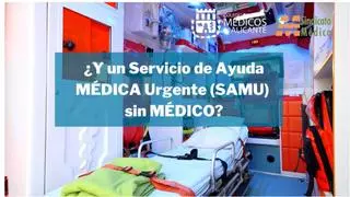 El Colegio de Médicos de Alicante alerta: «Sin médico no es SAMU»