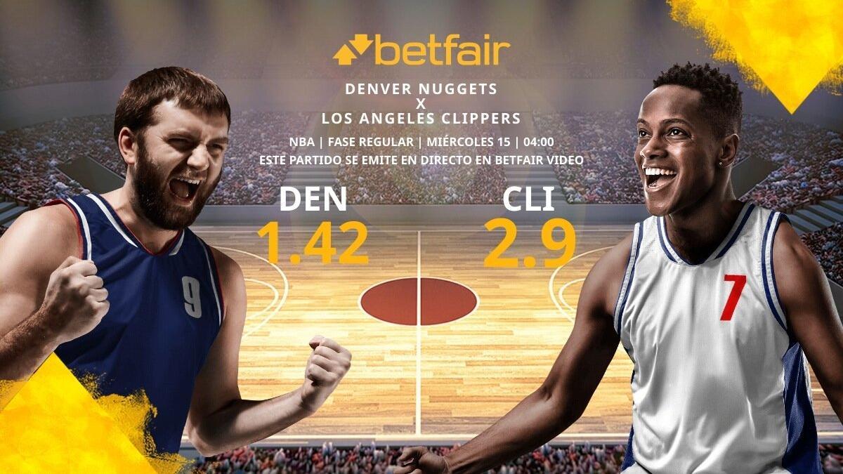 Denver Nuggets vs. Los Angeles Clippers: horario, TV, estadísticas, clasificación y pronósticos