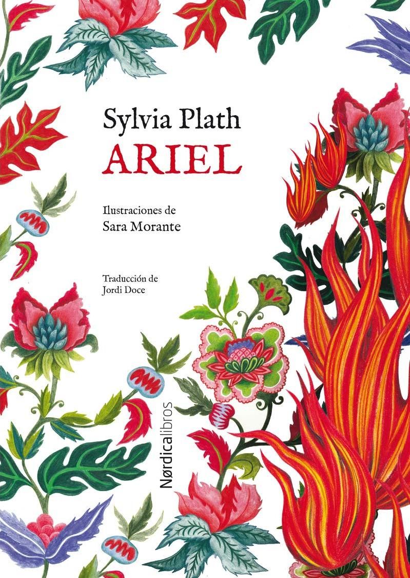 Ariel. Sylvia Plath Editorial Nórdica Libros 208 páginas, 21,95 €