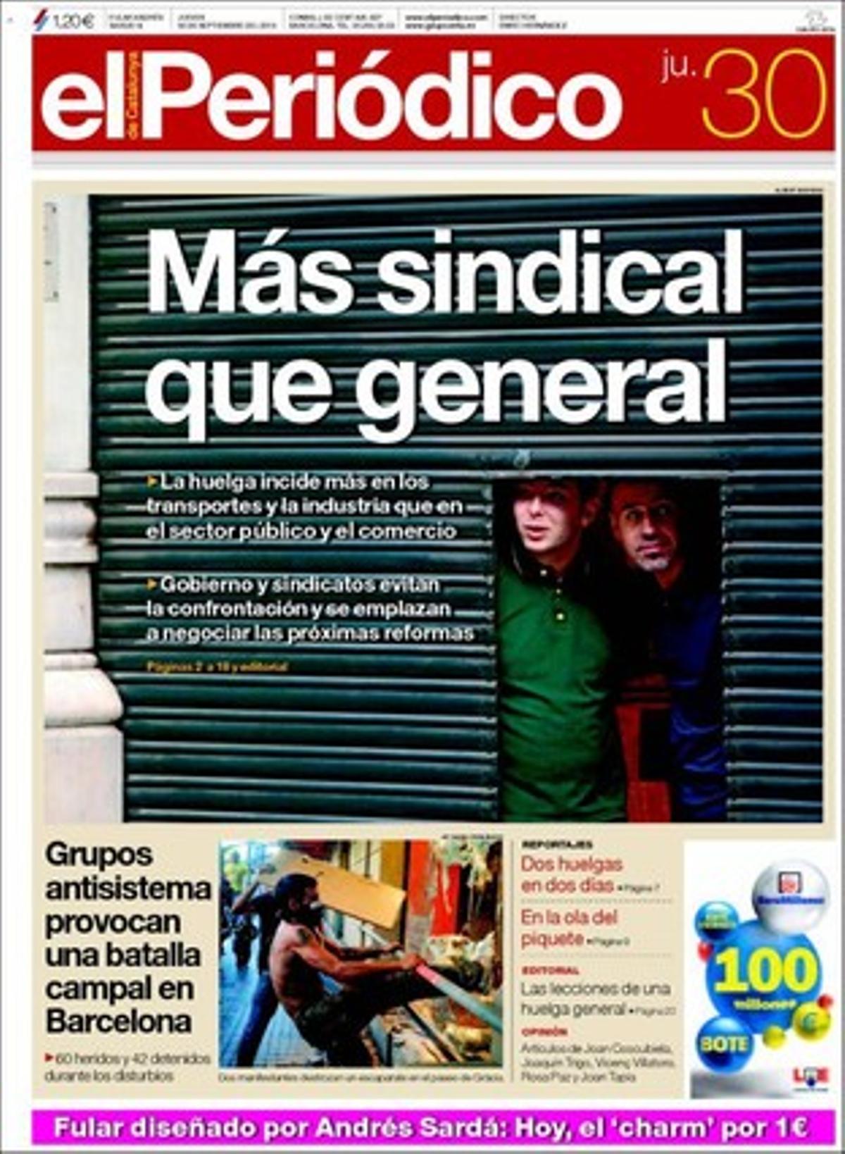 EL PERIÓDICO dedica més de 20 pàgines a explicar i analitzar la mobilització del 29-S. També destaca a dins que Montilla porta al Tribunal Constitucional el guardià de l’Estatut, que una de cada cinc espècies vegetals del planeta està amenaçada, entrevista Alberto Fernández Díaz i Miguel Bosé, explica que Seat prepara el seu desembarcament elèctric a partir del 2014, l’empat del Barça a Kazan, que Leqtor obre la veda de la venda de llibres Ipad a Espanya i que els vins catalans s’expliquen als Estats Units.