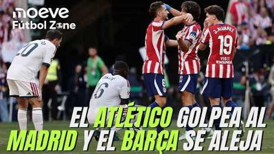 El Atlético golpea al Madrid y el Barça se aleja