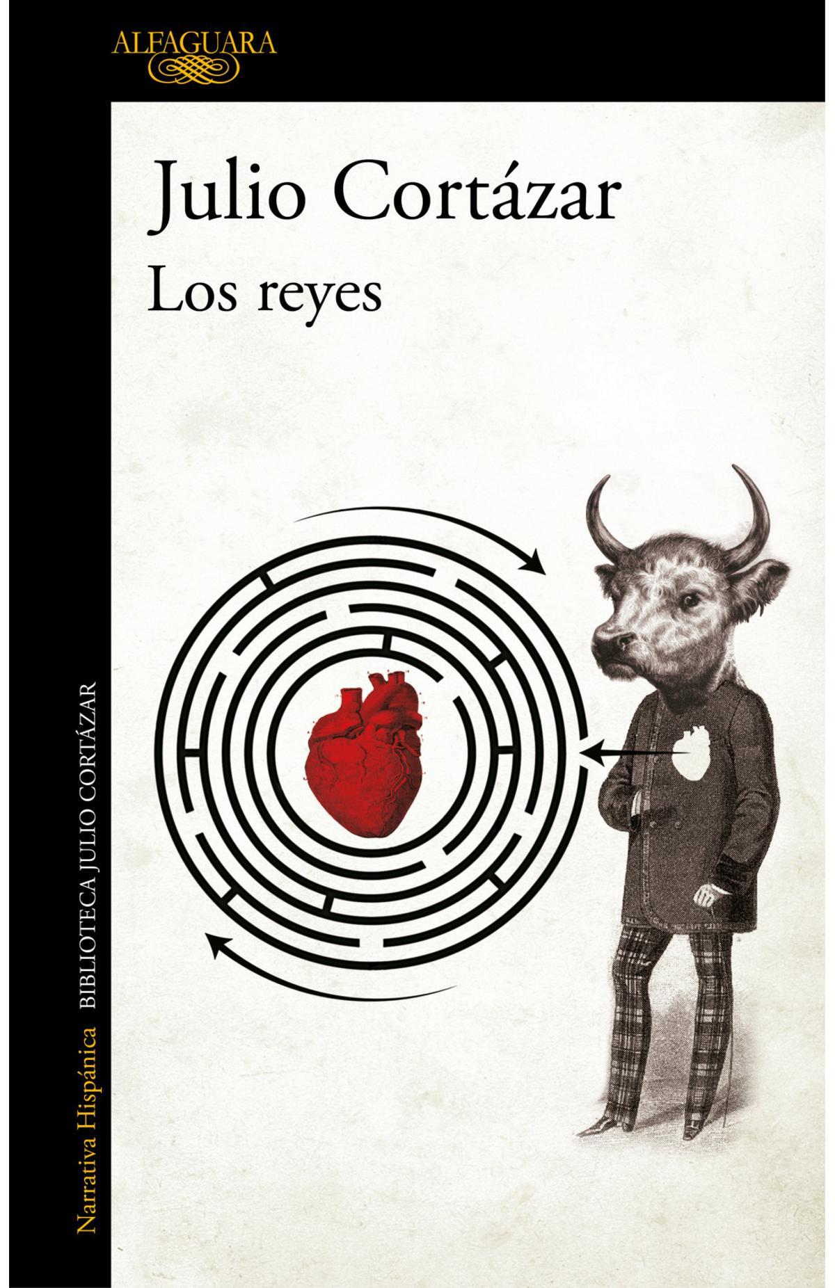 Portada de 'Los reyes', de Julio Cortázar.