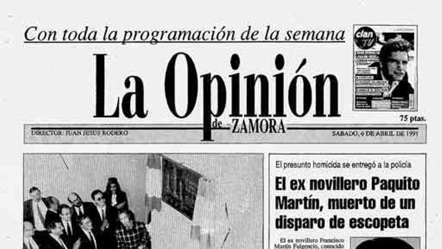 Portada de La Opinión de Zamora el 6 de abril de 1991.