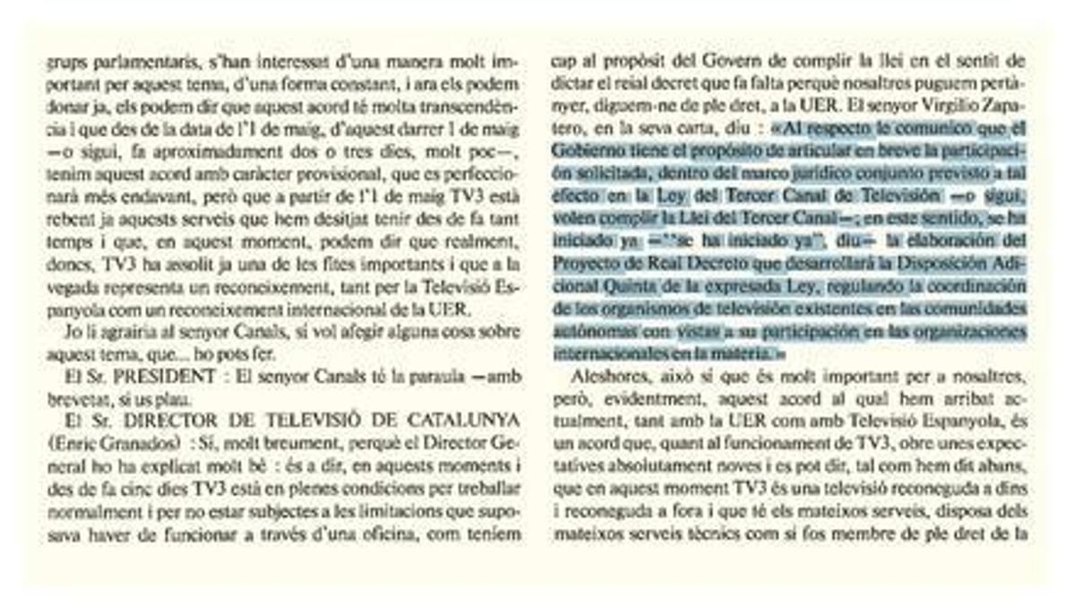 Esta pretensión tuvo sus primeras reivindicaciones en 1987, cuando Joan Granados se pronunció al respecto.