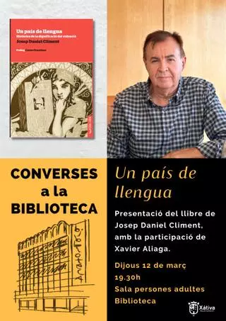 La Biblioteca de Xàtiva acoge la presentación del libro "Un país de llengua" de Josep Daniel Climent