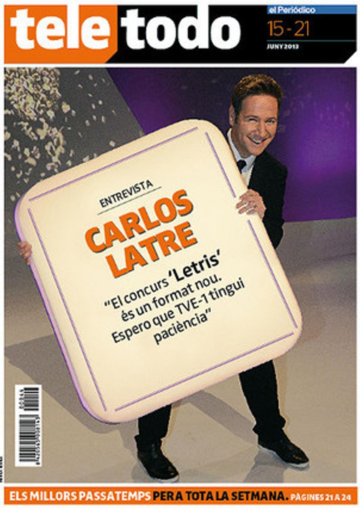Carlos Latre, protagonista de la portada del ’Teletodo’. Carlos Latre, protagonista de la portada del ’Teletodo’.
