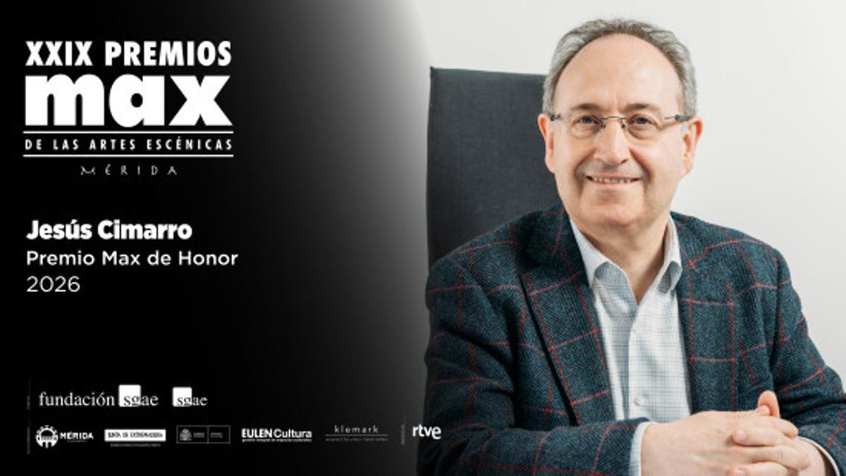 Imagen difundida con motivo del Max de Honor 2026 que reconocerá en Mérida la trayectoria del productor teatral Jesús Cimarro.