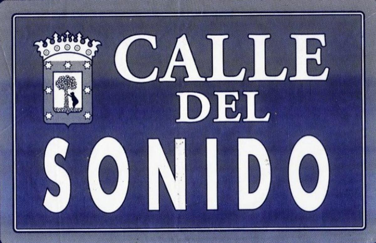 Cartel de la 'Calle del Sonido', nombre que le puso a Barquillo el abuelo de MArio Lugo, Manuel Lugo.