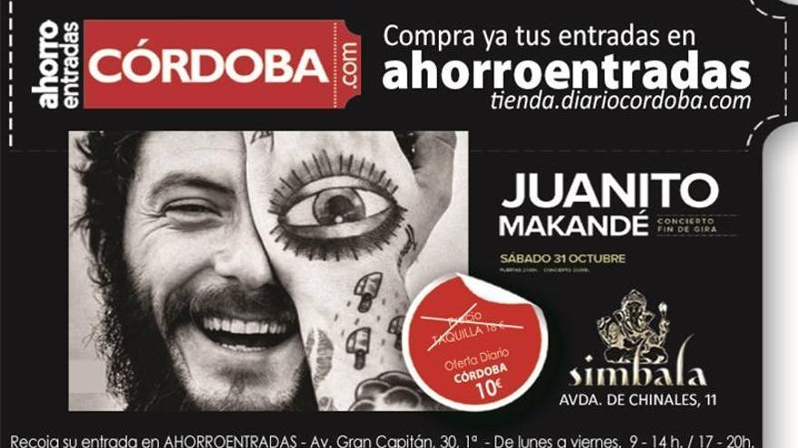 Compra tu entrada para el concierto de Juanito Makande en la taquilla de Diario CÓRDOBA