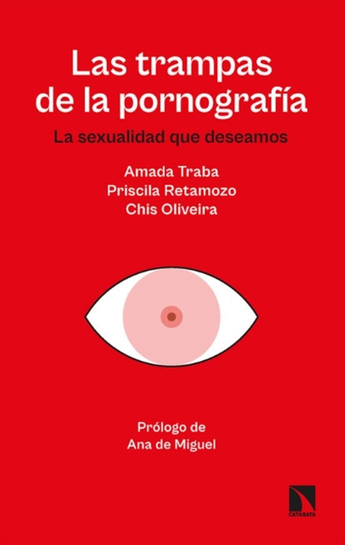 A portada do libro "Las trampas de la pornografía", que se presenta hoxe en Bueu coas súas autoras.