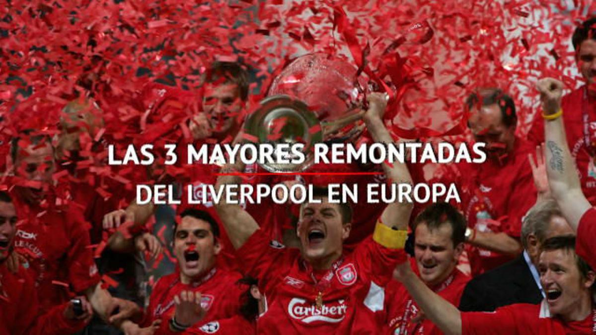 Las 3 mejores remontadas del Liverpool en Europa