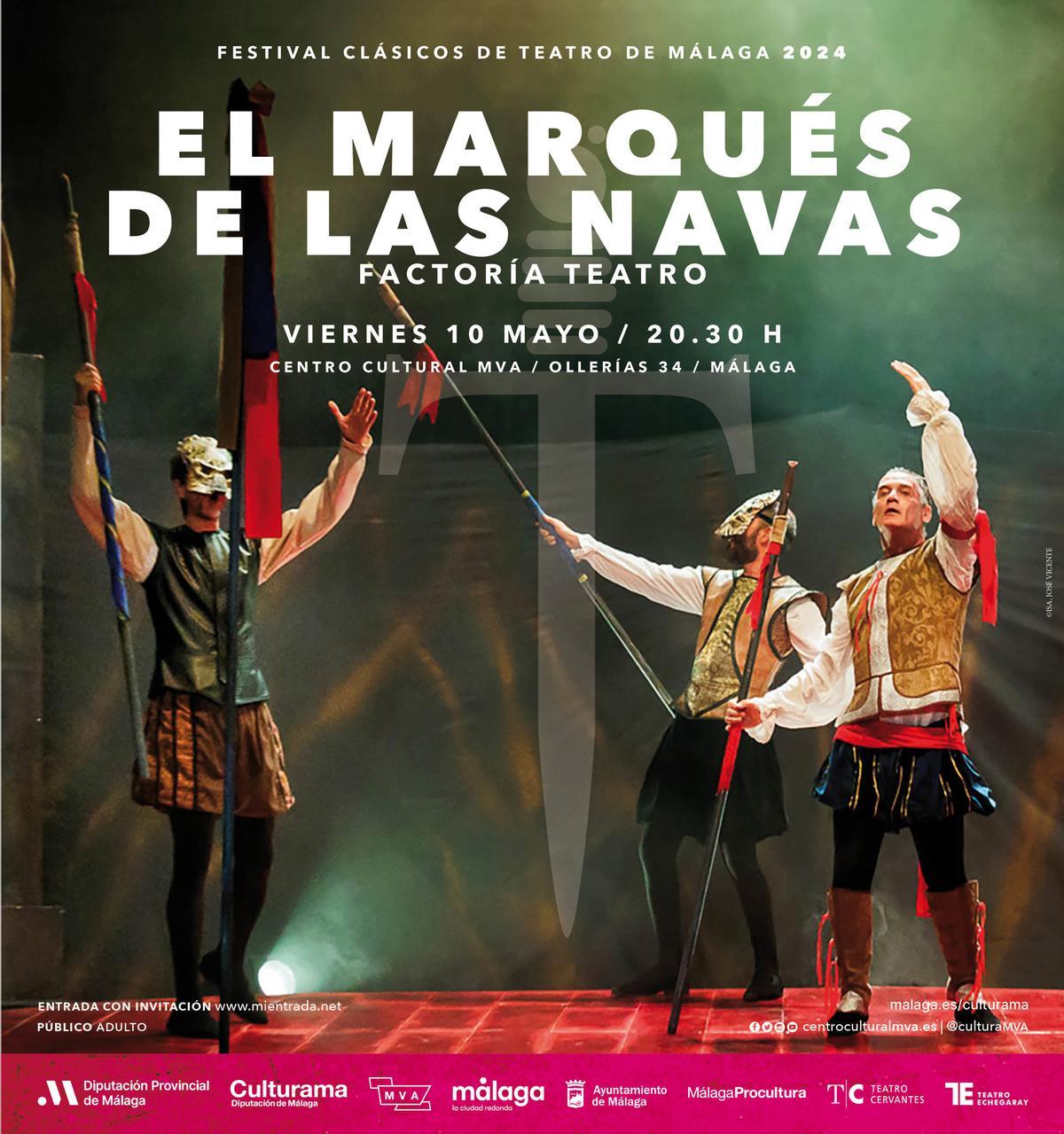 Cartel de la representación en el MVA del ‘El Marqués de las Navas'