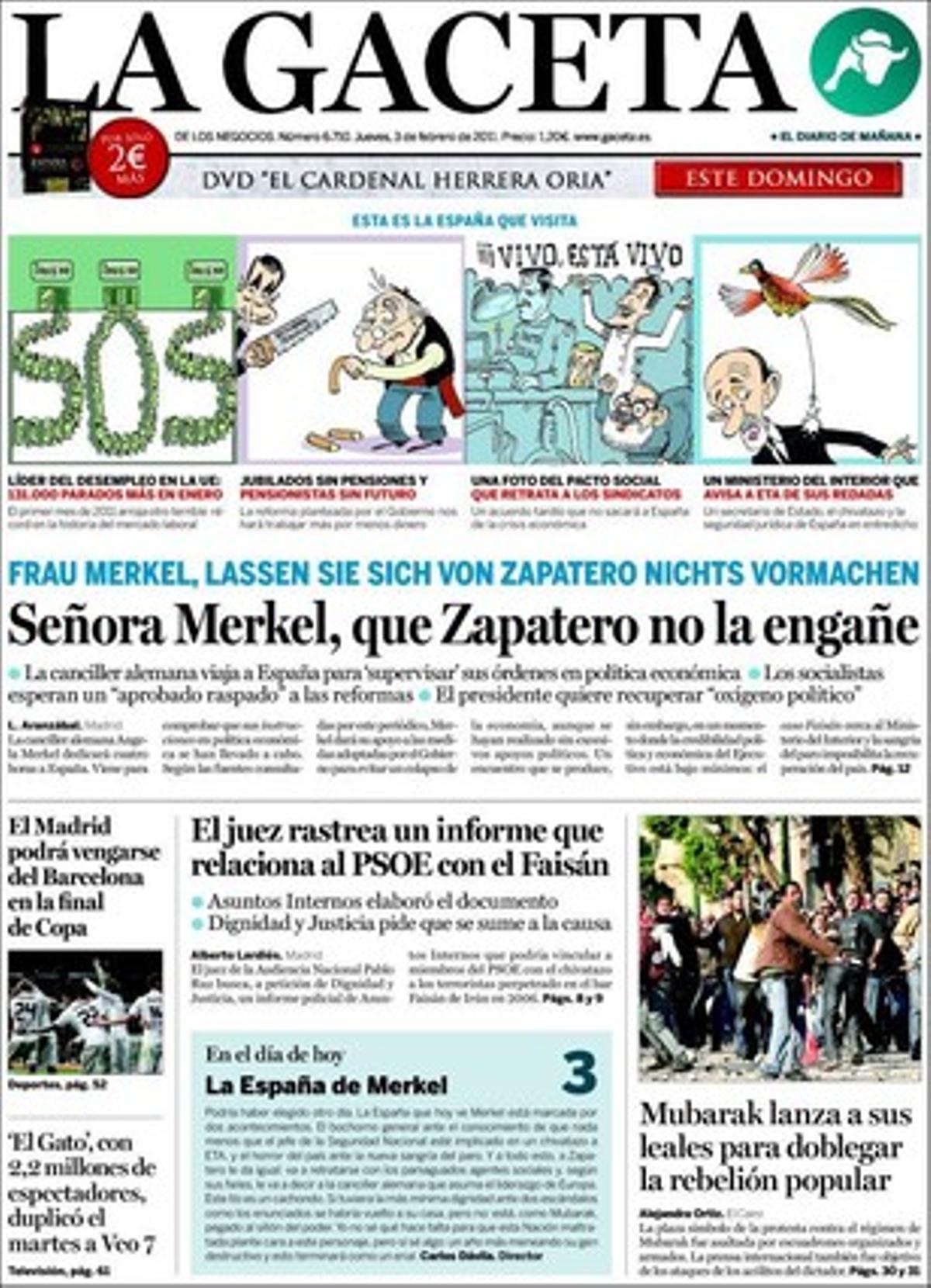 ’La Gaceta’ destaca també que el PP creu que el ’cas Faisà’ acorrala Rubalcaba i l’inhabilita com a candidat, que el PP castellanomanxec emprendrà accions legals contra els espies que va contractar el PSOE, que el Govern retira la pensió a orfes d’antics militars perquè és incompatible amb qualsevol altra activitat laboral remunerada, i que la Sala 61 del Suprem dirimirà la recusació de Garzón a cinc jutges.