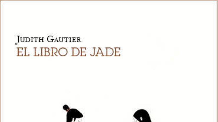 El libro de jade
judith gautier
Traducción: Julián Gea
Ardicia, 126 páginas