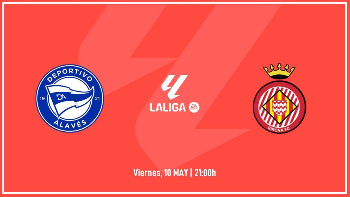 Previa del partido: Alavés - Girona