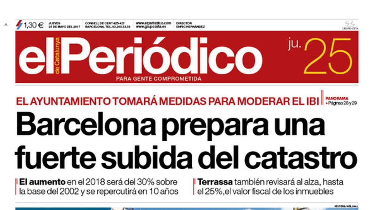 La portada de EL PERIÓDICO del jueves, 25 de mayo del 2017.