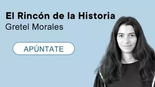 El Rincón de la Historia, la nueva newsletter de Gretel Morales para LA PROVINCIA