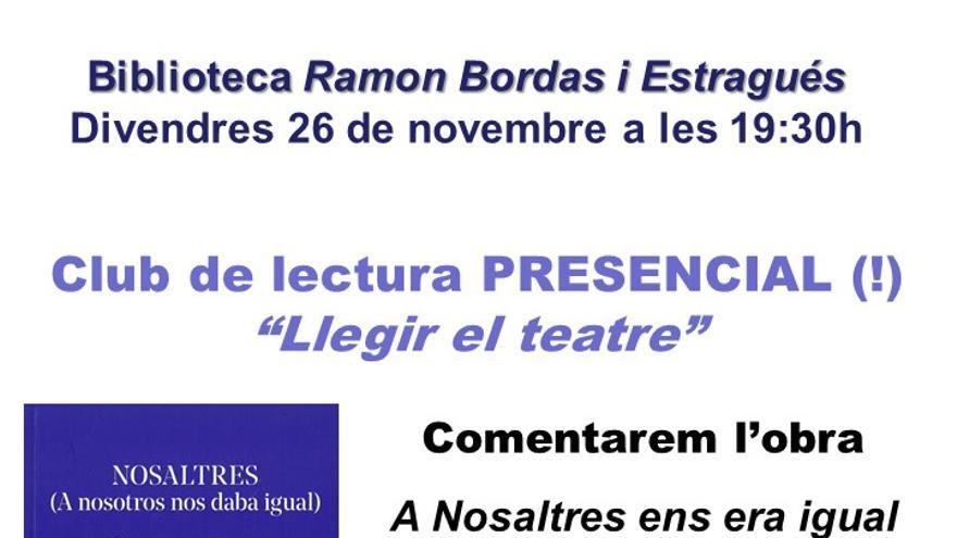 Club de lectura Llegir el teatre. A nosaltres ens era igual